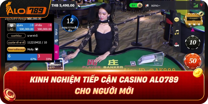 kinh-nghiem-tiep-can-casino-alo789-cho-nguoi-choi-moi